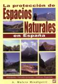 PROTECCION DE ESPACIOS NATURALES EN ESPAÑA, LA