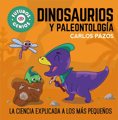 FUTUROS GENIOS. DINOSAURIOS Y PALEONTOLOGÍA