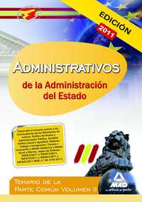 ADMINISTRATIVOS DE LA ADM DEL ESTADO TEMARIO DE LA PARTE COMUN II