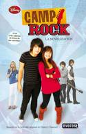 CAMP ROCK. LA NOVELIZACION