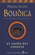 BOUDICA. EL SUEÑO DEL SABUESO (REINA GUERRERA DE LOS CELTAS 3)