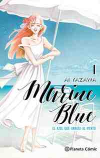 1. MARINE BLUE. EL AZUL QUE ABRAZA AL VIENTO