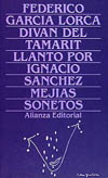 DIVAN DE TAMARIT. LLANTO POR IGNACIO SANCHEZ MEJIAS. SONETOS