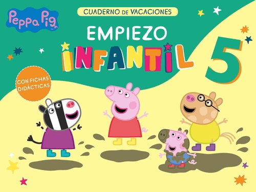 PEPPA PIG. CUADERNO DE VACACIONES. EMPIEZO INFANTIL 5 AÑOS