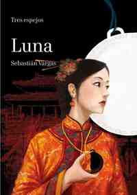 TRES ESPEJOS: LUNA / ESPADA