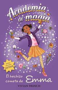 5. EL HECHIZO COMETA DE EMMA. ACADEMIA DE MAGIA