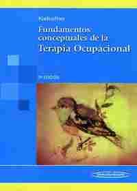 (3º) FUNDAMENTOS CONCEPTUALES DE LA TERAPIA OCUPACIONAL