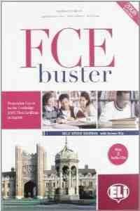 FCE BUSTER WITH 2 AUDIO CDS. SELF STUDY EDITION WITH ANSWER KEY