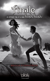 4. FINALE: HUSH, HUSH