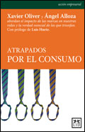 ATRAPADOS POR EL CONSUMO