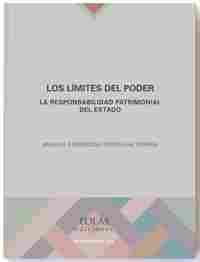 LOS LIMITES DEL PODER. LA RESPONSABILIDAD PATRIMONIAL DEL ESTADO