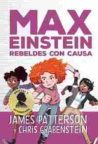 2. REBELDES CON CAUSA. MAX EINSTEIN
