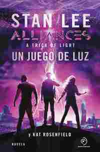 UN JUEGO DE LUZ. ALLIANCES.