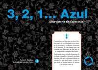 3, 2, 1... AZUL ¿UNA VICTORIA SIN ESPERANZA? (SERIE AZUL 4 DE 8)