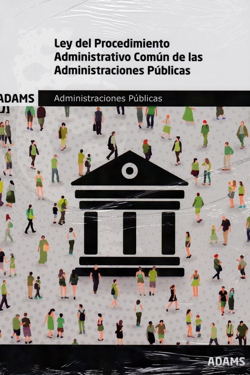 LEY DEL PROCEDIMIENTO ADMINISTRATIVO COMUN DE LAS ADMINISTRACIONES PUBLICAS.