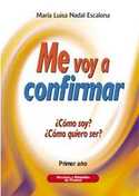 ME VOY A CONFIRMAR 1 ¿CÓMO SOY? ¿CÓMO QUIERO SER?