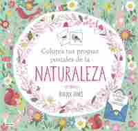 COLOREA TUS PROPIAS POSTALES DE LA NATURALEZA