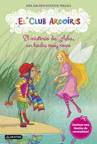 7. EL MISTERIO DE ADA, UN HADA MUY ROSA. EL CLUB ARCOIRIS