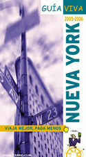 NUEVA YORK. GUIA VIVA 2005 - 2006