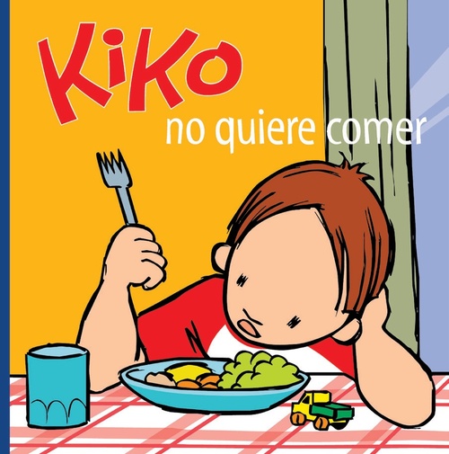 KIKO NO QUIERE COMER