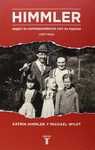 HIMMLER. SEGÚN LA CORRESPONDENCIA CON SU MUJER