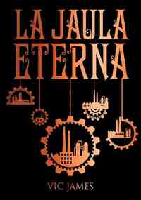 2. LA JAULA ETERNA. DONES OSCUROS
