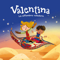 VALENTINA LA ALFOMBRA VOLADORA