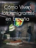 CÓMO VIVEN LOS INMIGRANTES EN ESPAÑA