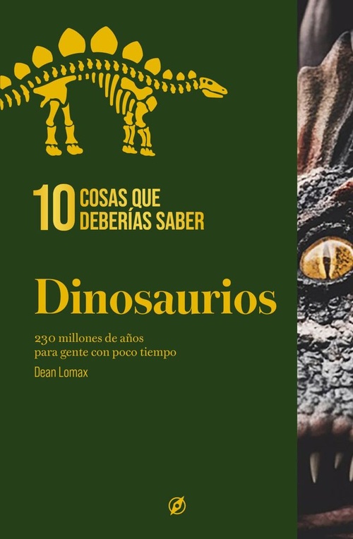 DINOSAURIOS. 10 COSAS QUE DEBERÍAS SABER.