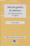SELECCION GENETICA DE EMBRIONES. ENTRELA LIBERTAD REPRODUCTIVA Y LA EU