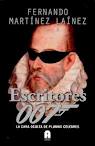 ESCRITORES 007. LA CARA OCULTA DE PLUMAS CELEBRES