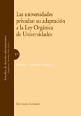 UNIVERSIDADES PRIVADAS, LAS. SU ADAPTACION A LA LEY ORGANICA DE UNIVER