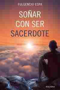 SOÑAR CON SER SACERDOTE