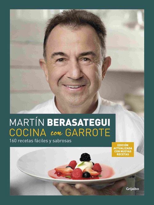COCINA CON GARROTE. 160 RECETAS FÁCILES Y SABROSAS. EDICIÓN ACTUALIZADA CON NUEVAS RECETAS