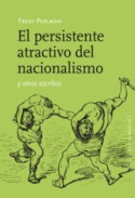 EL PERSISTENTE ATRACTIVO DEL NACIONALISMO