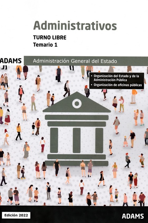 TEMARIO 1. ADMINISTRATIVOS. TURNO LIBRE. ADMINISTRACIÓN GENERAL DEL ESTADO