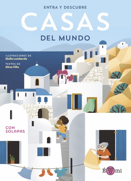 ENTRA Y DESCUBRE: CASAS DEL MUNDO (CON SOLAPAS)
