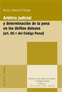 ARBITRIO JUDICIAL Y DETERMINACION DE LA PENA EN LOS DELITOS DOLOROSOS