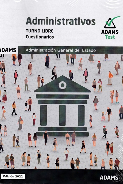 CUESTIONARIOS. ADMINISTRATIVOS TURNO LIBRE. ADMINISTRACIÓN DEL ESTADO