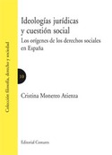 IDEOLOGIAS JURIDICAS Y CUESTION SOCIAL. LOS ORIGENES DE LOS DERECHOS S