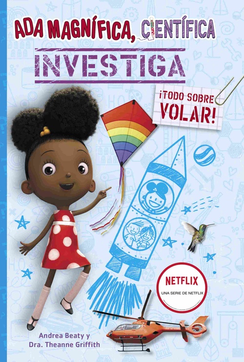 ¡TODO SOBRE VOLAR!. ADA MAGNÍFICA, CIENTÍFICA. INVESTIGA