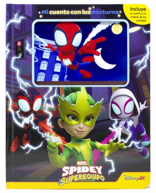 SPIDEY Y SU SUPEREQUIPO. MI CUENTO CON LUZ NOCTURNA