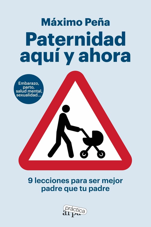 PATERNIDAD AQUI Y AHORA