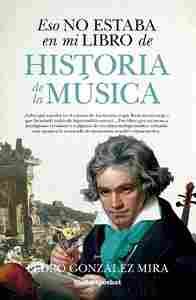 ESO NO ESTABA EN MI LIBRO DE HISTORIA DE LA MÚSICA