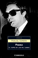 PAESA: EL ESPIA DE LAS MIL CARAS