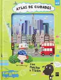 ATLAS DE CIUDADES CON NACHO Y TIZON