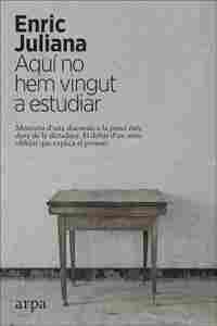 AQUÍ NO HEM VINGUT A ESTUDIAR                                                   MEMÒRIA D'UNA DISCUS