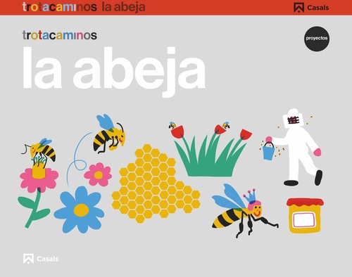 LA ABEJA 4 AÑOS. TROTACAMINOS