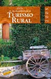 GUÍA DE ALOJAMIENTOS DE TURISMO RURAL - CIRIEC-, 2005
