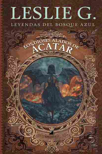 LOS DIOSES ALADOS DE ÁCATAR